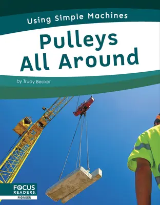 Poulies dans tous les sens - Pulleys All Around