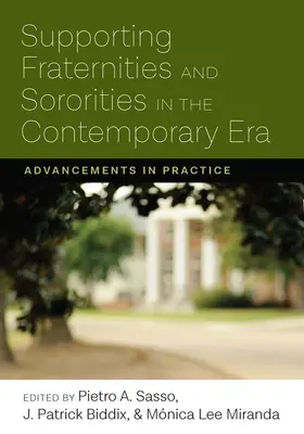 Soutenir les fraternités et sororités à l'ère contemporaine : Les progrès de la pratique - Supporting Fraternities and Sororities in the Contemporary Era: Advancements in Practice