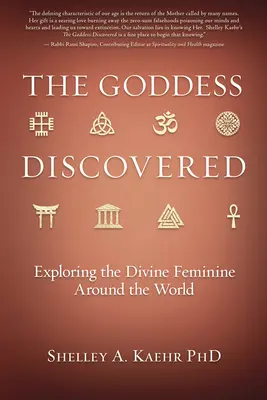 La déesse découverte : Explorer le Divin Féminin à travers le monde - The Goddess Discovered: Exploring the Divine Feminine Around the World