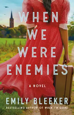 Quand nous étions ennemis - When We Were Enemies