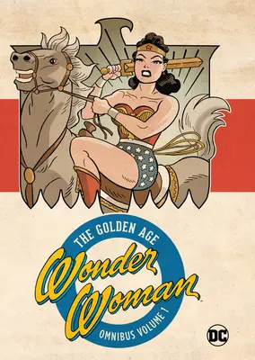 Wonder Woman Golden Age Omnibus Vol. 1 (Nouvelle édition) - Wonder Woman Golden Age Omnibus Vol. 1 (New Edition)