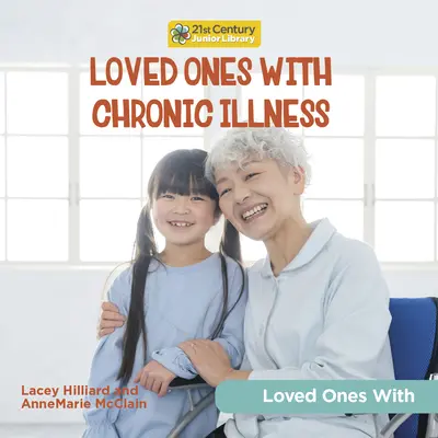 Personnes atteintes d'une maladie chronique - Loved Ones with Chronic Illness