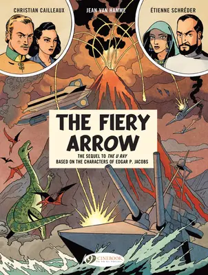 La flèche enflammée : Volume 2 - The Fiery Arrow: Volume 2