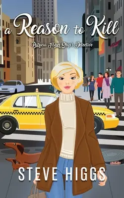 Une raison de tuer - A Reason to Kill