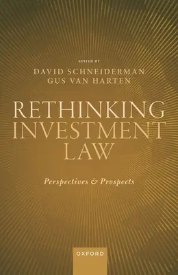 Repenser le droit des investissements - Rethinking Investment Law