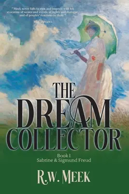 Le collectionneur de rêves : Sabrine et Sigmund Freud - Premier livre - The Dream Collector: Sabrine & Sigmund Freud - Book One