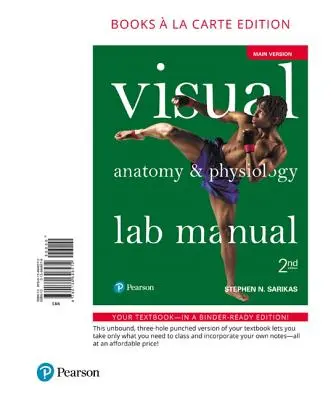 Manuel de laboratoire d'anatomie et de physiologie visuelles, version principale - Visual Anatomy & Physiology Lab Manual, Main Version
