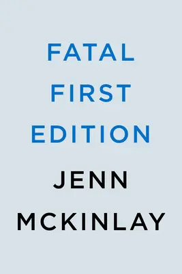 Première édition fatale - Fatal First Edition