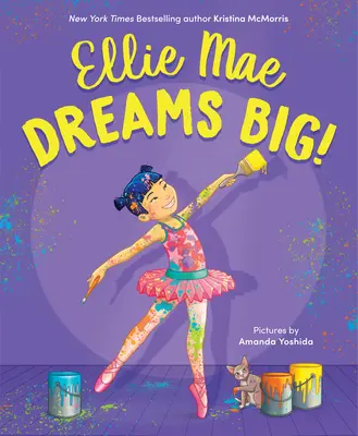 Ellie Mae rêve en grand ! - Ellie Mae Dreams Big!
