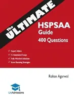 Ultimate HSPSAA Guide - Solutions entièrement travaillées, techniques pour gagner du temps, stratégies pour augmenter le score, 15 essais annotés, HSPS Admissions Assessment, U - Ultimate HSPSAA Guide - Fully Worked Solutions, Time Saving Techniques, Score Boosting Strategies, 15 Annotated Essays, HSPS Admissions Assessment, U