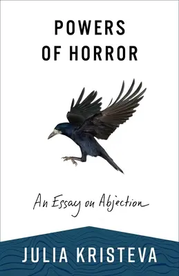 Les pouvoirs de l'horreur : Essai sur l'abjection - Powers of Horror: An Essay on Abjection