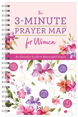 La carte de prière en 3 minutes pour les femmes : Un guide quotidien pour une prière pleine de sens - The 3-Minute Prayer Map for Women: An Everyday Guide to Meaningful Prayer