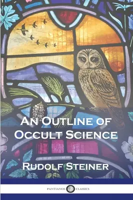 Un aperçu des sciences occultes - An Outline of Occult Science