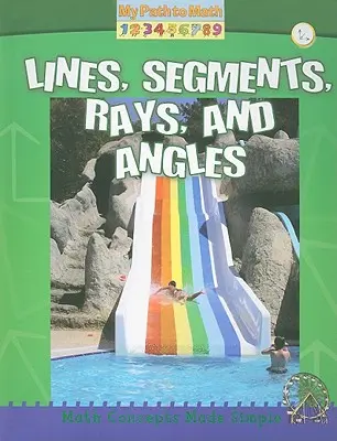 Lignes, segments, rayons et angles - Lines, Segments, Rays, and Angles