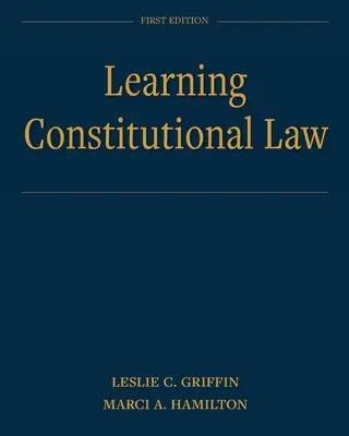 Apprendre le droit constitutionnel - Learning Constitutional Law