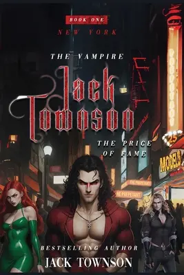 Le vampire Jack Townson - La célébrité a un prix - The Vampire Jack Townson - Fame Has Its Price