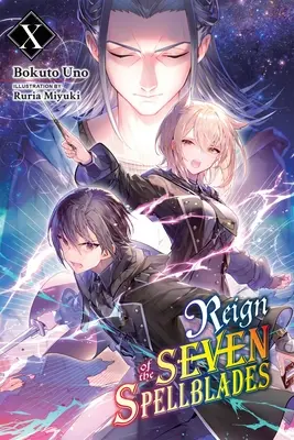 Le règne des sept lames magiques, tome 10 (roman léger) - Reign of the Seven Spellblades, Vol. 10 (Light Novel)