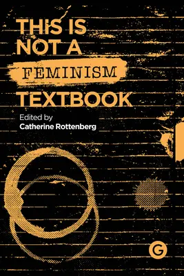 Ceci n'est pas un manuel de féminisme - This Is Not a Feminism Textbook