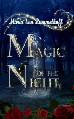 La magie de la nuit - Magic of the night