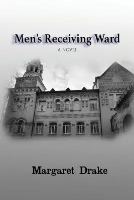 Salle de réception des hommes - Men's Receiving Ward