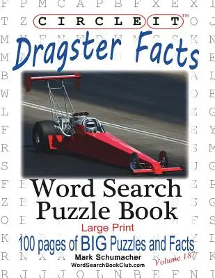 Encerclez-le, dragsters, mots cachés, livre de puzzles - Circle It, Dragster Facts, Word Search, Puzzle Book