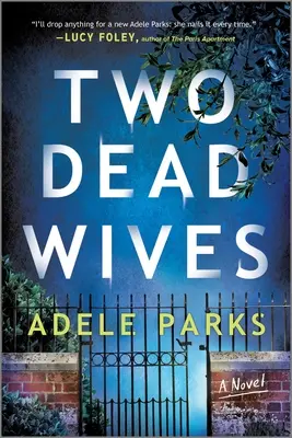 Deux épouses mortes : Un thriller psychologique britannique - Two Dead Wives: A British Psychological Thriller