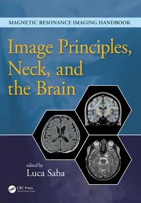 Principes de l'image, cou et cerveau - Image Principles, Neck, and the Brain