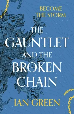 Le gantelet et la chaîne brisée - The Gauntlet and the Broken Chain