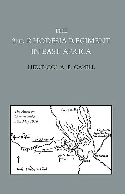 Le 2e régiment de Rhodésie en Afrique de l'Est - 2nd Rhodesia Regiment in East Africa