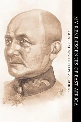Mes souvenirs d'Afrique de l'Est - My Reminiscences of East Africa