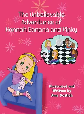 Les incroyables aventures de Hannah Banana et Pinky - The Unbelievable Adventures of Hannah Banana and Pinky