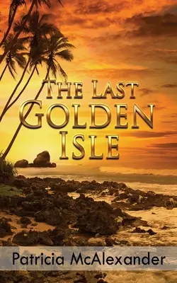 La dernière île d'or - The Last Golden Isle