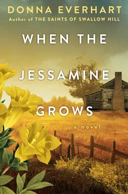 Quand la Jessamine pousse - When the Jessamine Grows