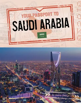 Votre passeport pour l'Arabie Saoudite - Your Passport to Saudi Arabia