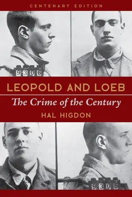 Leopold et Loeb : le crime du siècle - Leopold and Loeb: The Crime of the Century