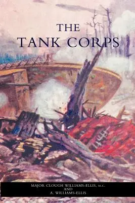 Le corps des chars d'assaut - Tank Corps