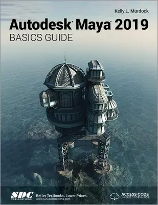 Guide de base d'Autodesk Maya 2019 - Autodesk Maya 2019 Basics Guide
