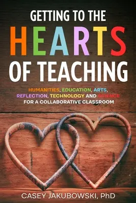 Aller au CŒUR de l'enseignement - Getting to the HEARTS of Teaching