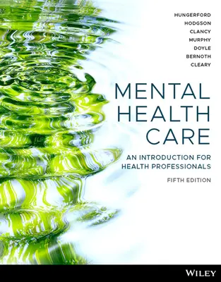 Soins de santé mentale - Une introduction pour les professionnels de la santé - Mental Health Care - An Introduction for Health Professionals