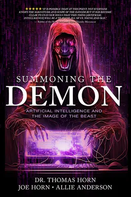 Invoquer le démon : L'intelligence artificielle et l'image de la bête : L'intelligence artificielle et l'image de la bête - Summoning the Demon: Artificial Intelligence and the Image of the Beast: Artificial Intelligence and the Image of the Beast