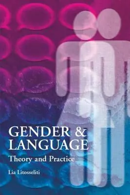 Théorie et pratique du genre et du langage - Gender and Language Theory and Practice