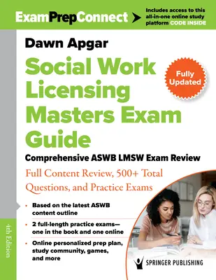 Guide d'examen de la Licence en Travail Social : Examen complet de l'Aswb Lmsw avec examen du contenu complet, 500+ questions totales, et examens pratiques - Social Work Licensing Masters Exam Guide: Comprehensive Aswb Lmsw Exam Review with Full Content Review, 500+ Total Questions, and Practice Exams