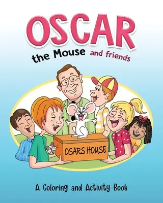 Oscar la souris et ses amis - Oscar the Mouse and Friends