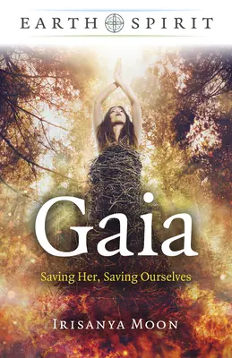 Gaïa : la sauver, nous sauver nous-mêmes - Gaia: Saving Her, Saving Ourselves