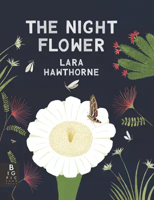 La fleur de nuit - The Night Flower