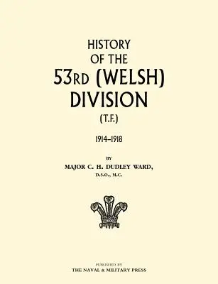 Histoire de la 53e division (galloise) - History of the 53rd (Welsh) Division
