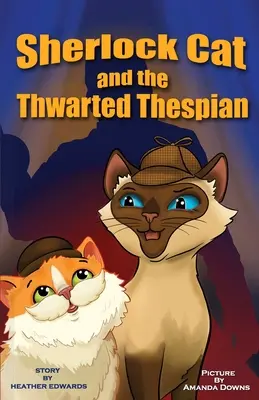 Sherlock Cat et le thespion contrarié - Sherlock Cat and The Thwarted Thespian