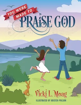Vous êtes fait pour louer Dieu - You Were Made To Praise God