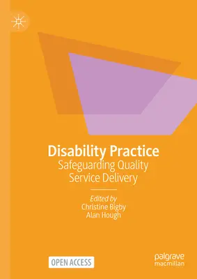 Pratique du handicap : Garantir la qualité de la prestation de services - Disability Practice: Safeguarding Quality Service Delivery