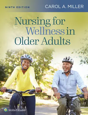Soins infirmiers pour le bien-être des personnes âgées - Nursing for Wellness in Older Adults
